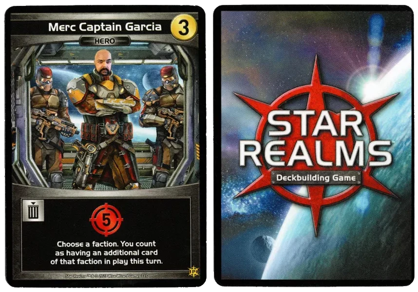 Star Realms: Merc Captain Garcia Promo Card 1 Star Realms: Merc Captain Garcia Promo Card